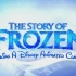 冰雪奇缘1纪录片 The Story of Frozen Making a Disney Animated Classi