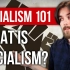 社会主义是什么？| 社会主义 101 #5