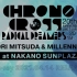CHRONO CROSS 20th Anniversary Live Tour 2019 CONCERT BLU-RAY