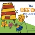 【3-6岁英文】【春天来了】The Bee Box That Jack Built