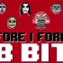 【8bit】活结 Before I Forget