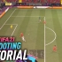 FIFA21 教程_选择合适射门方式把握得分机会（音译）