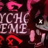 ［动画 Meme·oc］Psycho _ MEME