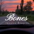 宝藏英文歌曲《Bones》少年的骄傲是刻在骨子里。