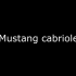 【Paris Brune】Mustang Cabriolet lyrics