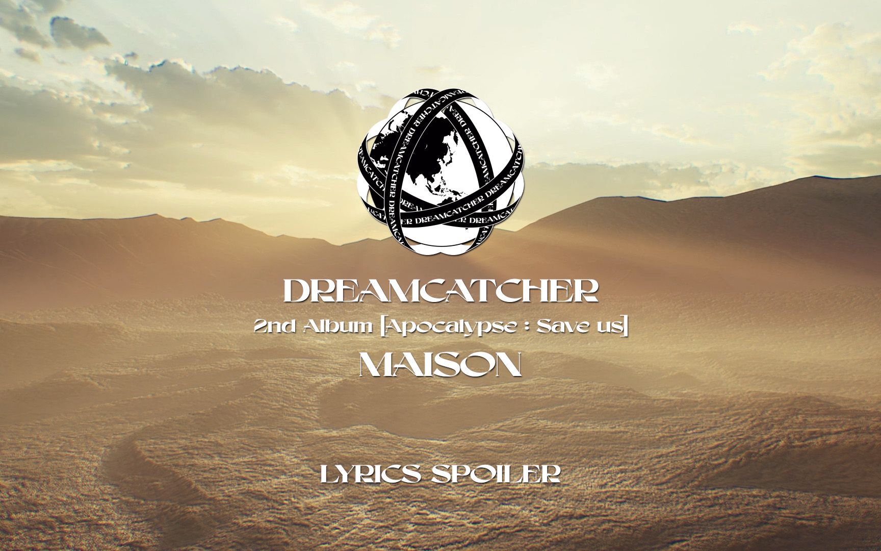 Dreamcatcher 'MAISON' Lyrics Spoiler