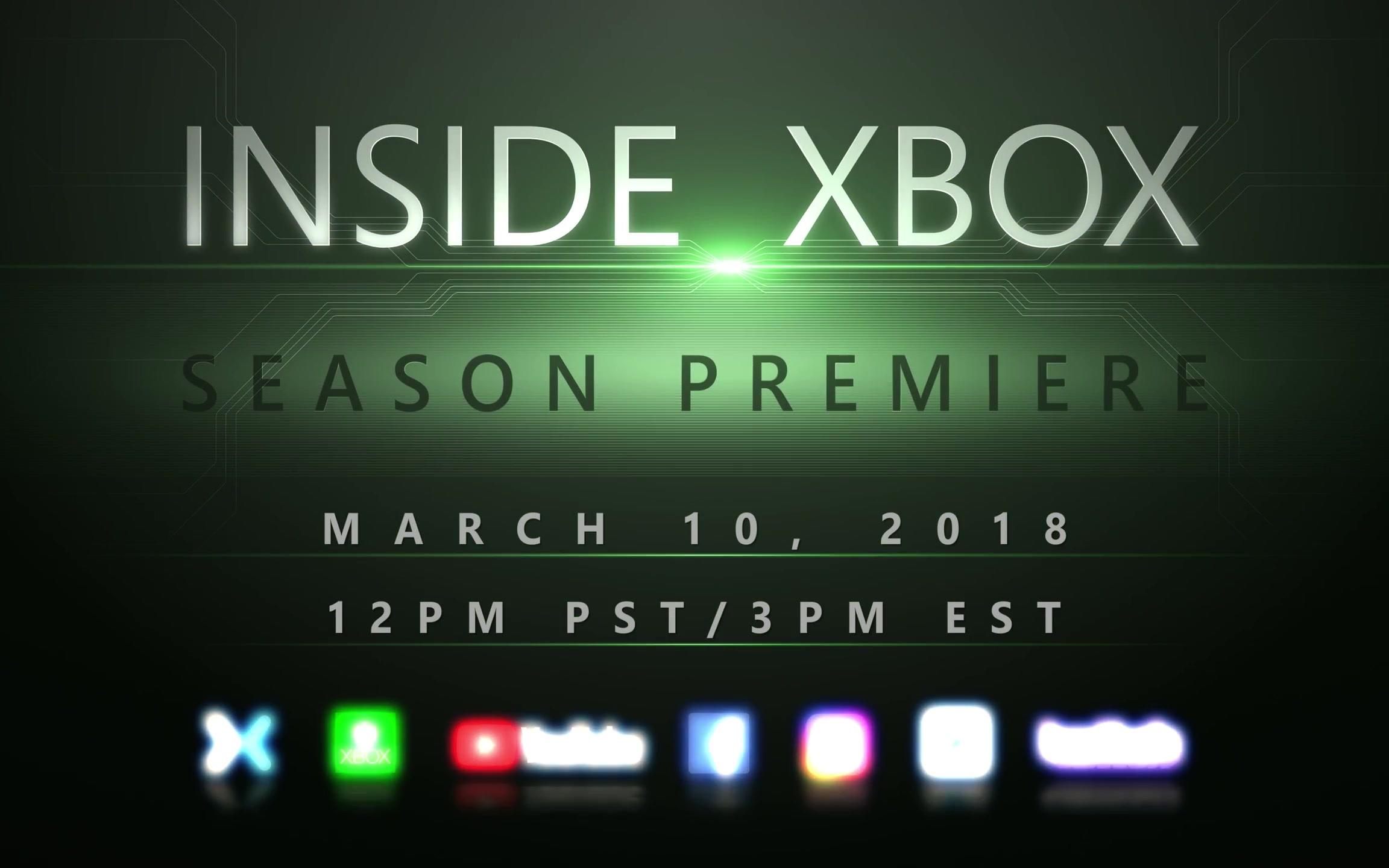 inside xbox premieres march 10 at noon pst