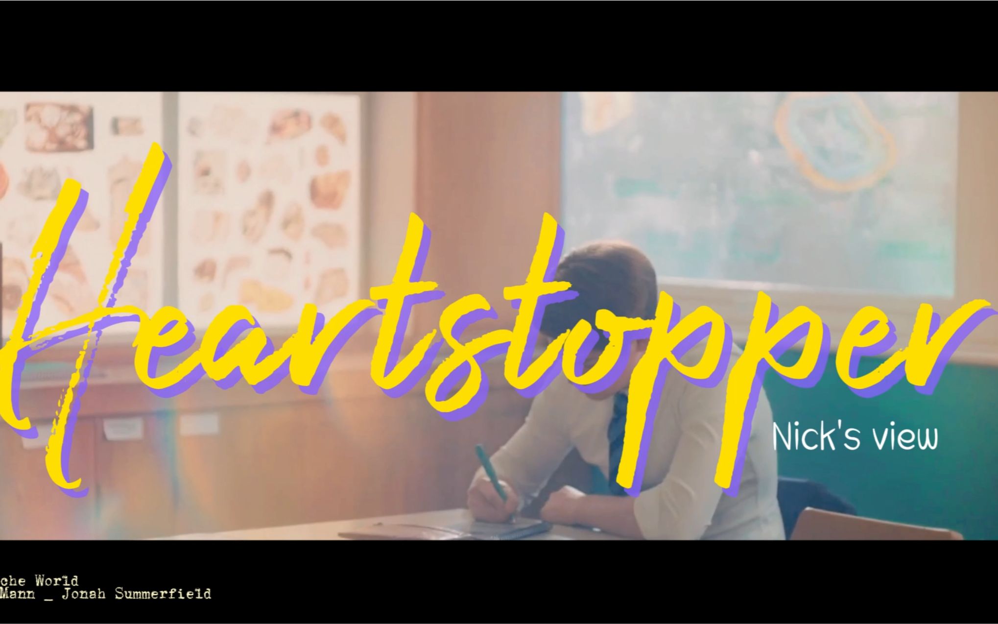 【Heartstopper】【心跳漏一拍】“And I love liking you”Nick视角_哔哩哔哩_bilibili