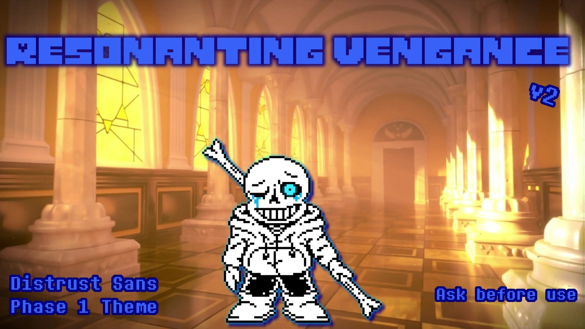 distrust sans fanmade |resonanting vengance / phase 1_哔哩哔哩