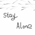 Stay Alone（demo）