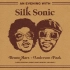 【中英双字】Silk Sonic - After Last Night（ft.Thundercat & Bootsy C