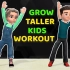 10分钟儿童长高锻炼-站立训练（10-MIN KIDS WORKOUT TO GROW TALLER - STANDIN