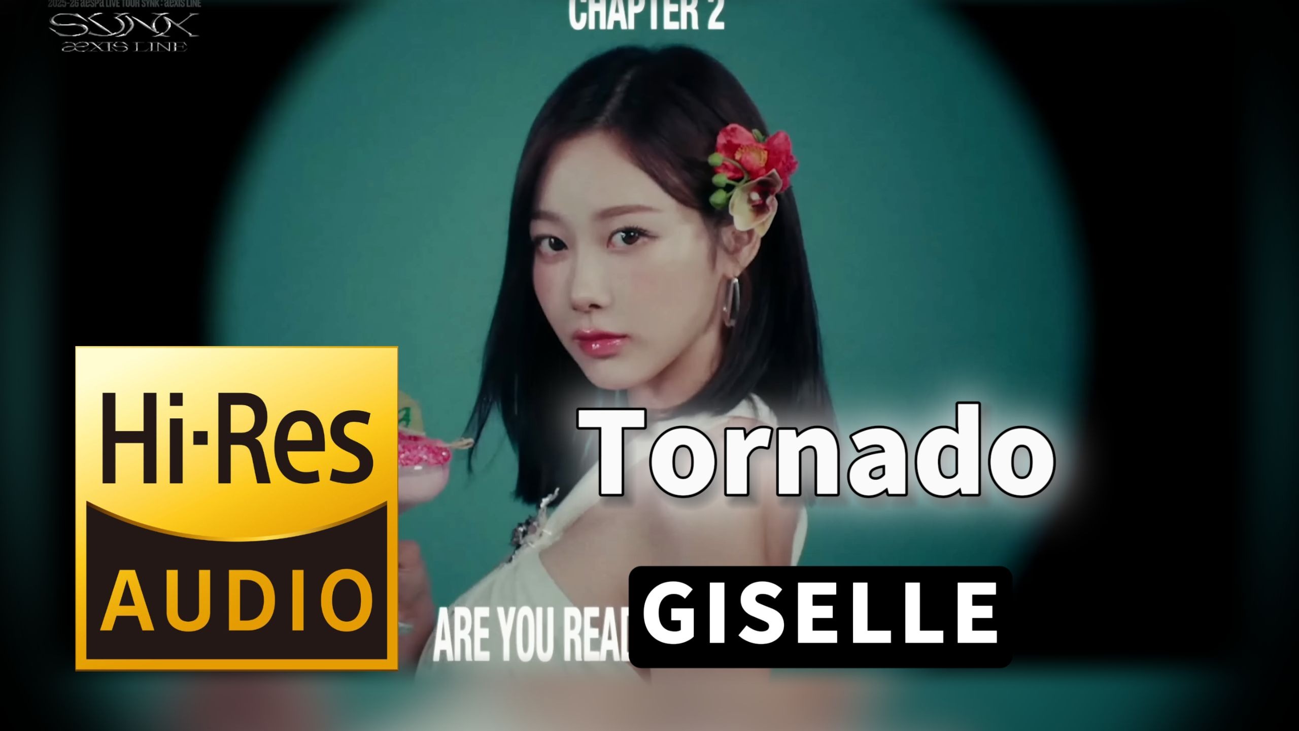 【𝐇𝐢-𝐑𝐞𝐬无损音质】｜《Tornado》- GISELLE -‘𝙈𝙑视听’