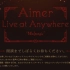 Aimer Live at Anywhere 2021 “Walpurgis”