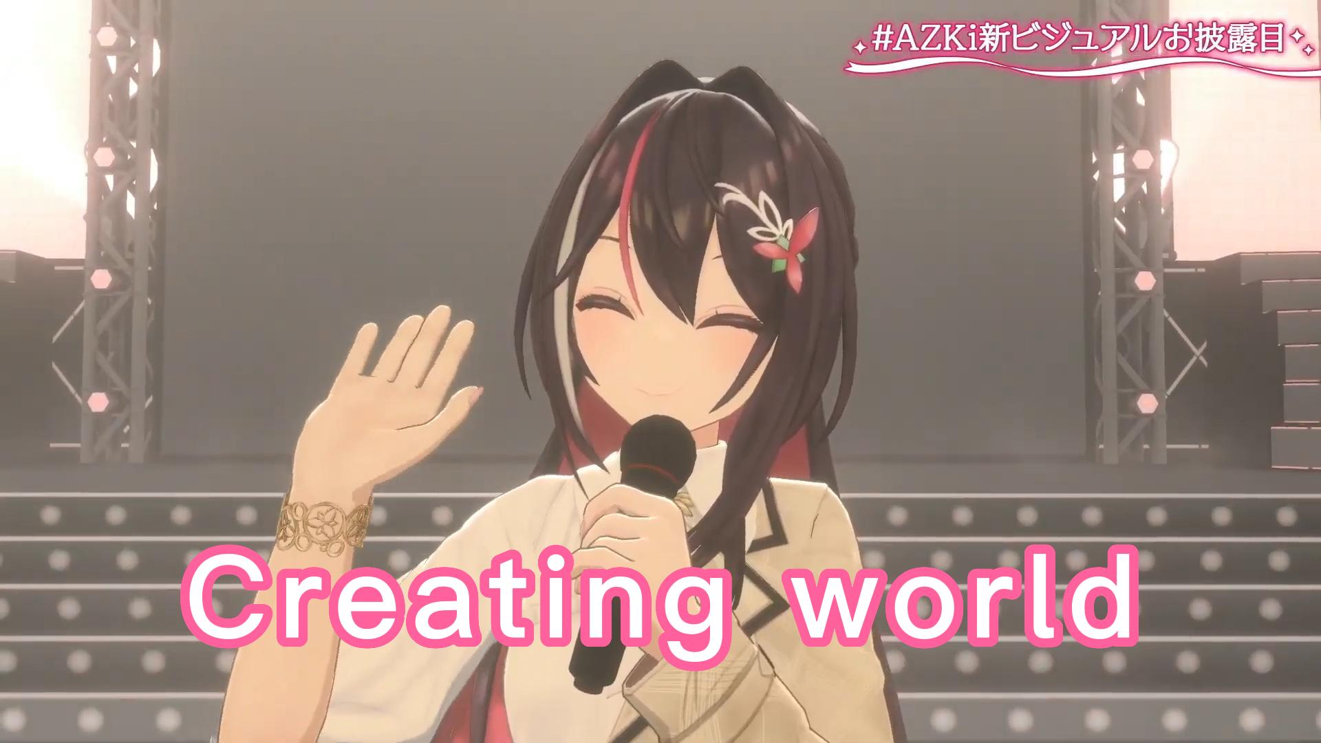 【AZKi四周年Live】Creating world