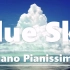 blue sky - piano pianissimo （纯音乐、轻音乐）