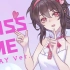 【乐正绫原创曲/PV付】KISS ME KISS ME（Day Ver.）【情人节巨献】