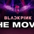 【中字高清】BLACKPINK：大电影 BLACKPINK: THE MOVIE (2021)