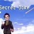 【心灵针灸】Secret Joke（原曲：Secret Base~你给我的所有~）