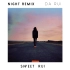 Night Remix - Sweet Rui