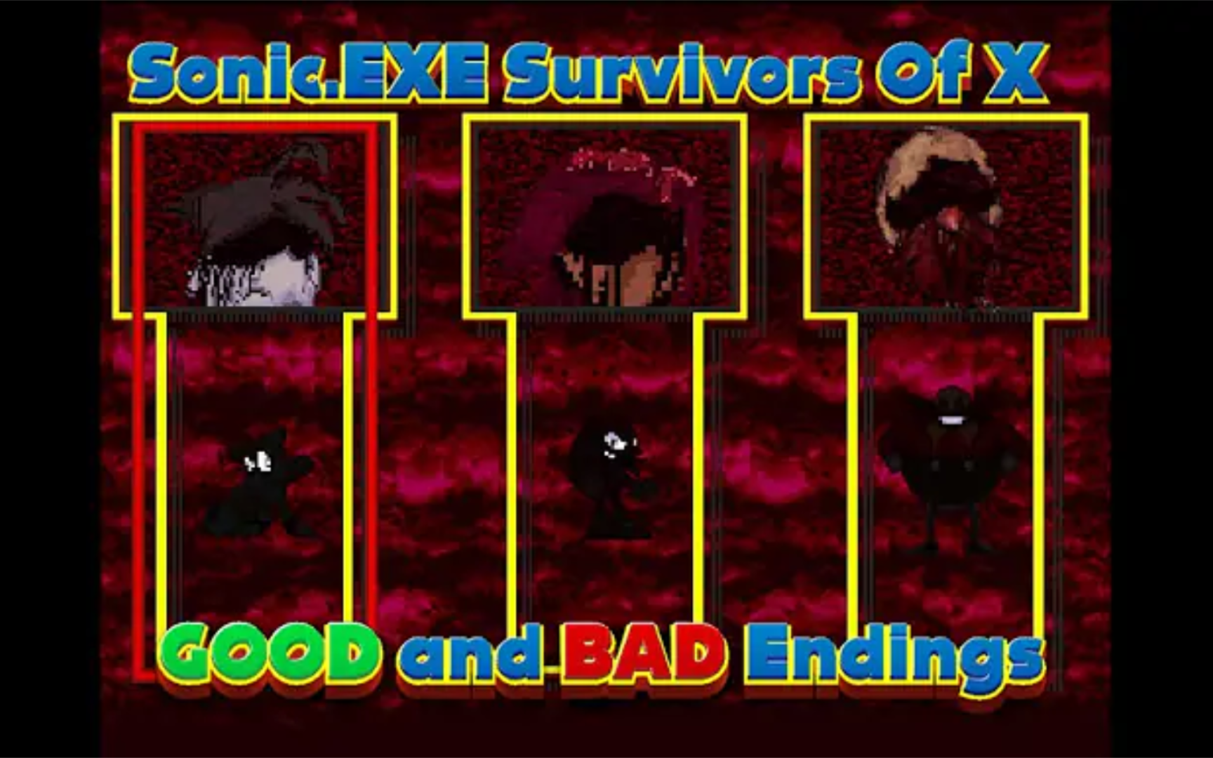 Sonic.EXE: Survivors Of X （好/坏结局）