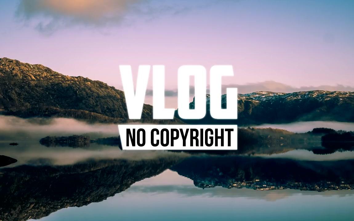 vlog no copyright music