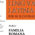 【拉丁语学习】Lingua Latina Familia Romana