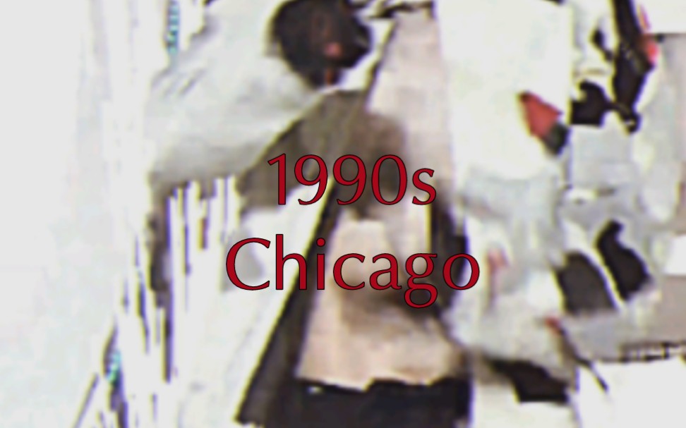“来自90年代芝加哥的录像带”