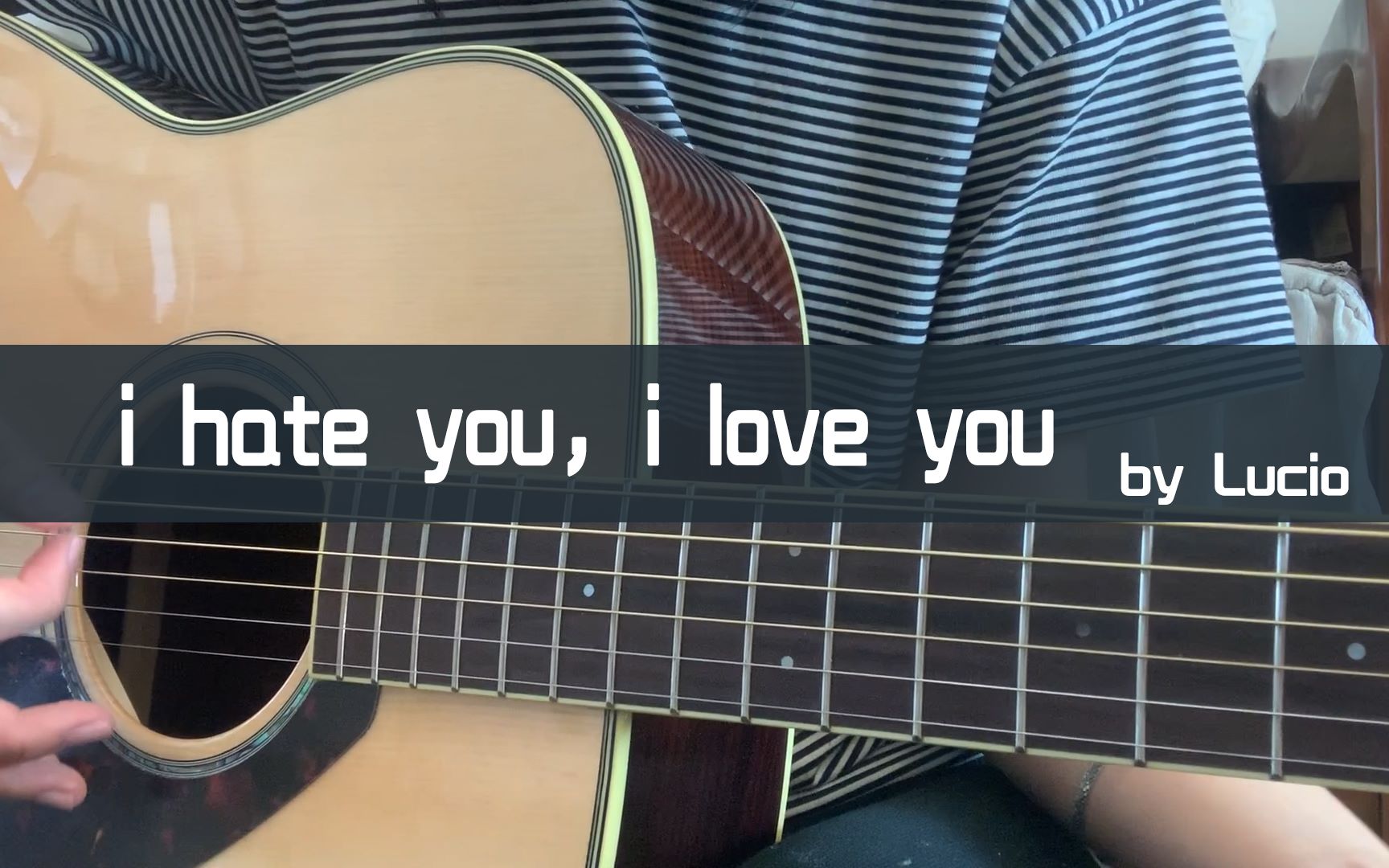 【吉他弹唱】i Hate U, I Love U（cover Gnash & Olivia O'Brien By Lucio）_哔哩哔哩 ...