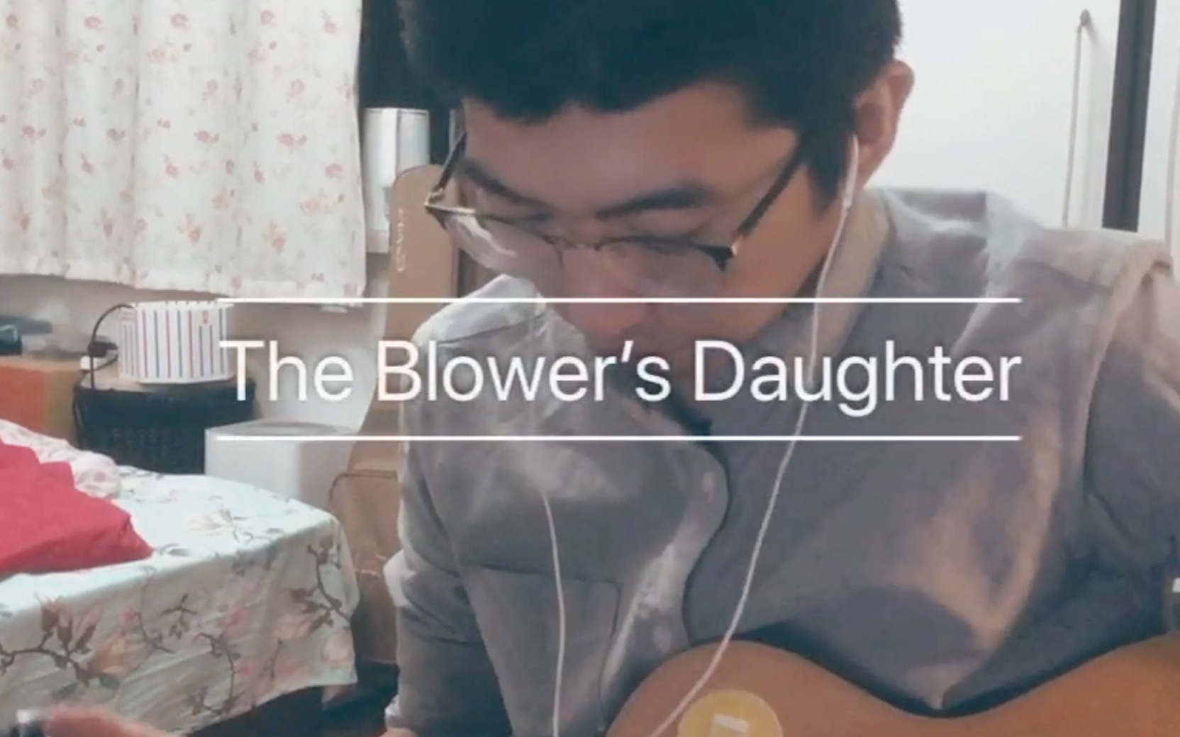 kael弹唱theblowersdaughtercover