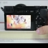 【微单入门】索尼A6000相机操作教程