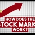 【Ted-ED】股市是如何运作的 How Does The Stock Market Work