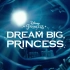 【Disney】勇敢追梦 Dream Big, Princess 系列宣传片