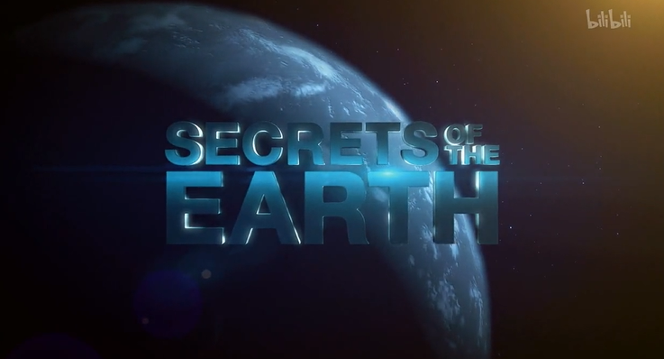 【纪录片】地球的秘密 Secrets Of the Earth 9