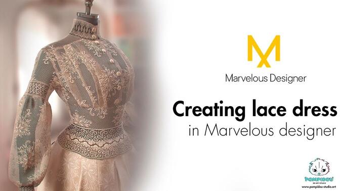 【Marvelous Designer】 MD创造精致蕾丝连衣裙流程