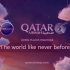 卡塔尔航空公司“与世界，如初见”（A World Like Never Before）品牌广告片+幕后制作欣赏