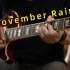 【November Rain】小哥吉他可以说是炉火纯青了