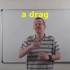 #简单英语表达 695: a drag   (Shane老师)