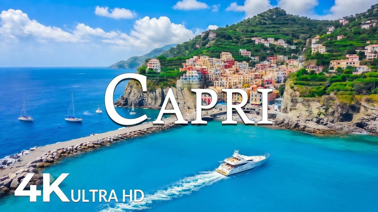 卡普里岛 4K 超高清 • 卡普里岛美景 - 风景优美的放松影片，配以舒缓的音乐