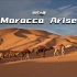 【佳作留档】Li神新作：Morocco arise