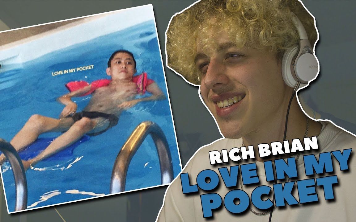 【反应视频】Rich Brian - Love In My Pocket