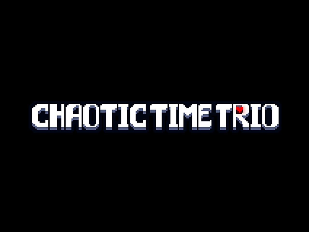 Chaotic Time Trio Version Version 0.3.8  EpII全阶段演示