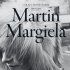 马吉拉Martin Margiela: In His Own Words