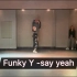 【辣爵翻跳】funky y-say yeah | 学习之余也要运动