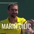 【网球】ATP 球员用一个词描述Marin Cilic