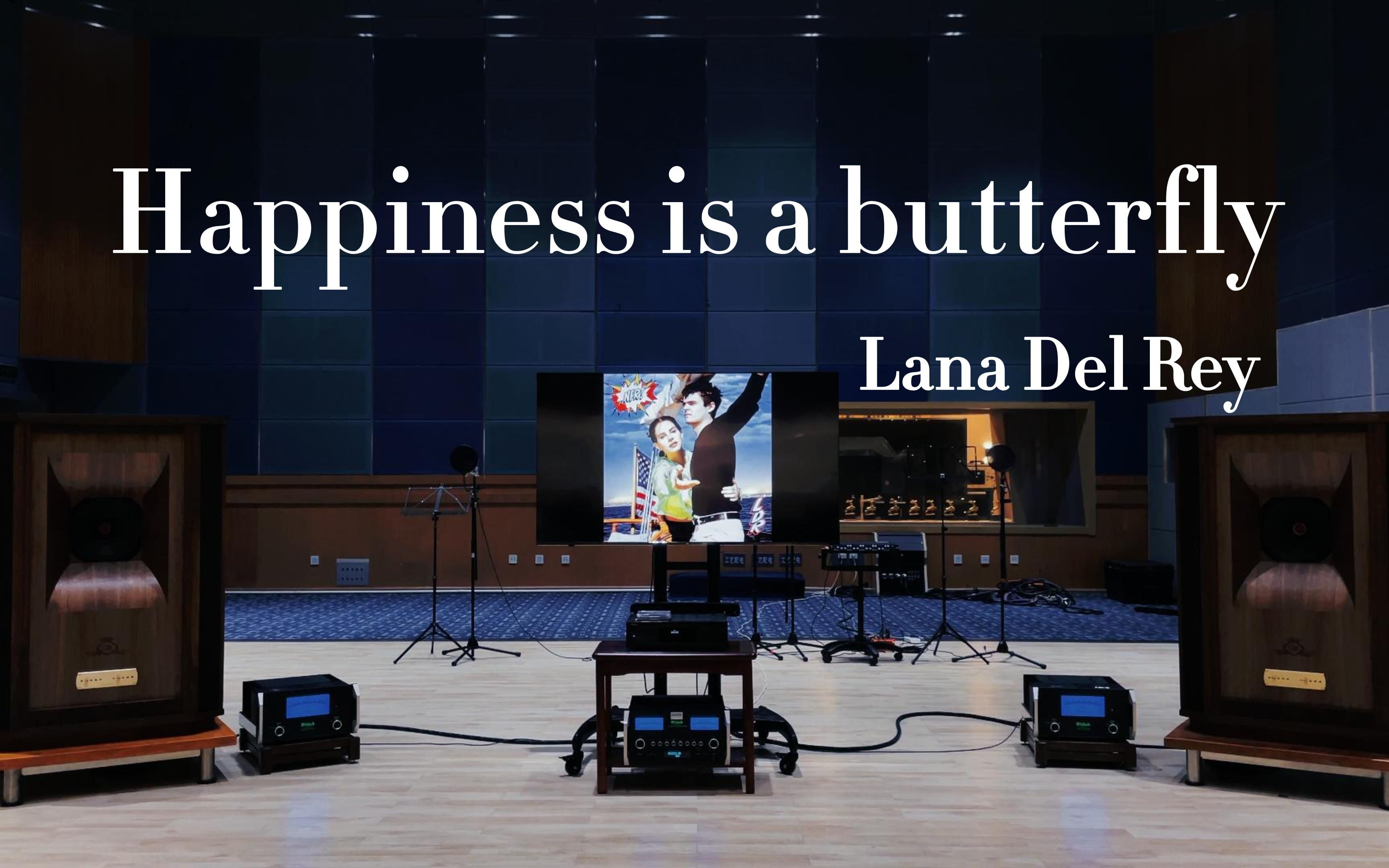 用百万级豪华装备试听Lana Del Rey《Happiness is a butterfly》【Hi-Res】