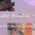 Gabe Bondoc – 'Gentlemen Don't' 吉他翻唱