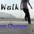 【cwalk】正经跳never change一般速度版