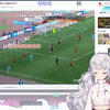 【雫るる】日本美少女看中国足球搞笑名场面,笑到捶桌子