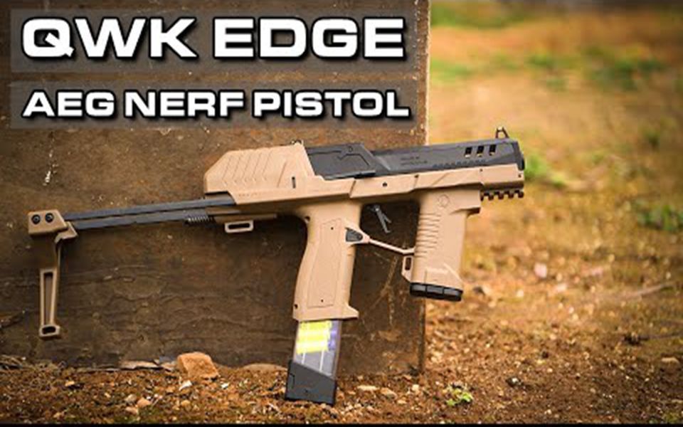 【Nerf】QWK Edge_ A 150fps AEG Nerf Pistol!